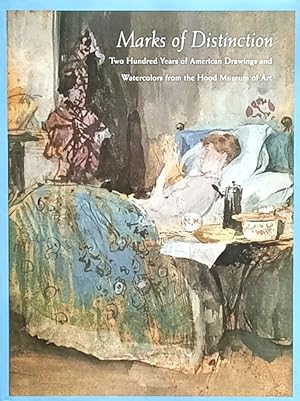 Seller image for Marks of Distinction: Two Hundred Years of American Drawings and Watercolors from the Hood Museum of Art for sale by LEFT COAST BOOKS