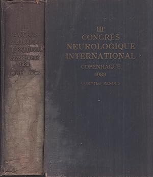 Seller image for III Congrs Neurologique International, Copenhague, 21-25 Aot 1939. - Comptes Rendus des Sances. for sale by LIBRAIRIE PIMLICO