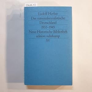 Bild des Verkufers fr Das nationalsozialistische Deutschland 1933 - 1945 : die Entfesselung der Gewalt: Rassismus und Krieg zum Verkauf von Gebrauchtbcherlogistik  H.J. Lauterbach