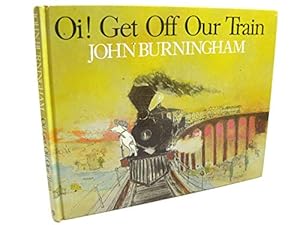 Imagen del vendedor de Oi! Get Off Our Train a la venta por WeBuyBooks