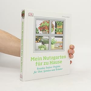 Bild des Verkufers fr Mein Nutzgarten fu?r zu Hause zum Verkauf von Bookbot