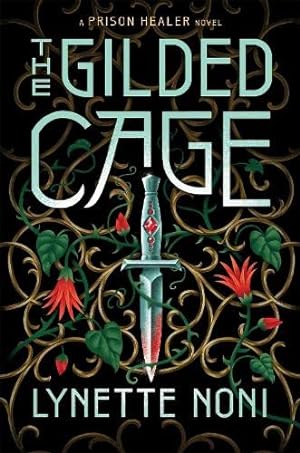 Bild des Verkufers fr The Gilded Cage: the thrilling, unputdownable sequel to The Prison Healer zum Verkauf von WeBuyBooks 2