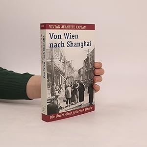 Bild des Verkufers fr Von Wien nach Shanghai zum Verkauf von Bookbot