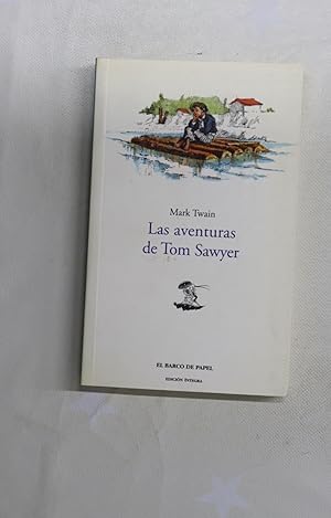 Imagen del vendedor de Las aventuras de Tom Sawyer a la venta por Librera Alonso Quijano