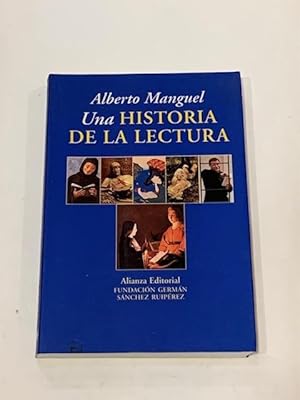 Imagen del vendedor de Una historia de la lectura. a la venta por ARREBATO LIBROS