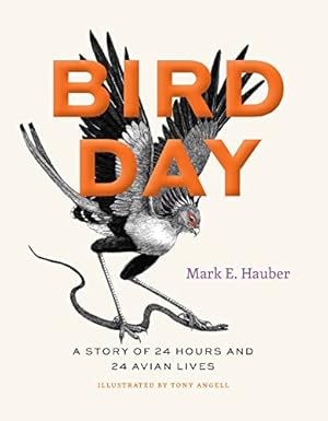 Image du vendeur pour Bird Day: A Story of 24 Hours and 24 Avian Lives (Earth Day) mis en vente par WeBuyBooks