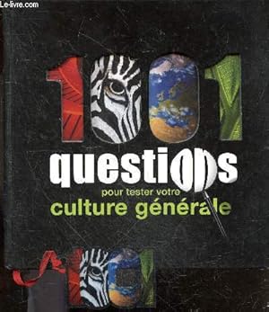 Bild des Verkufers fr 1001 Questions Pour Tester Votre Culture Generale - decode quiz inclus zum Verkauf von Le-Livre