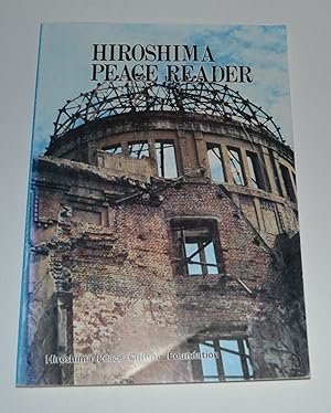 Seller image for Hiroshima Peace Reader for sale by Bibliomadness