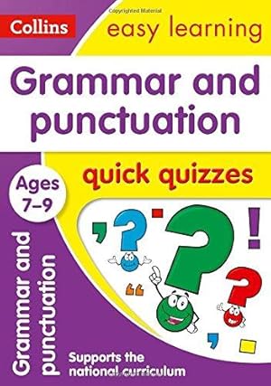 Immagine del venditore per Grammar & Punctuation Quick Quizzes Ages 7-9: Ideal for home learning (Collins Easy Learning KS2) venduto da WeBuyBooks 2