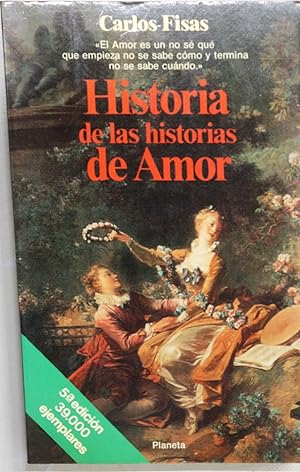 Imagen del vendedor de Historia de las historias de amor a la venta por Librera Alonso Quijano