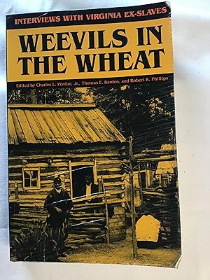 Bild des Verkufers fr Weevils in the Wheat: Interviews with Virginia Ex-Slaves zum Verkauf von Warship Observer