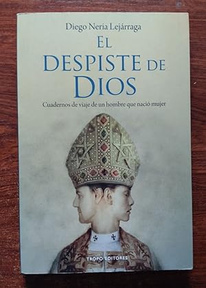 Imagen del vendedor de El despiste de Dios. Cuadernos de viaje de un hombre que naci mujer a la venta por Librera Ofisierra