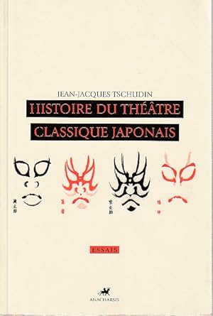 Bild des Verkufers fr Histoire du thtre classique japonais, zum Verkauf von L'Odeur du Book