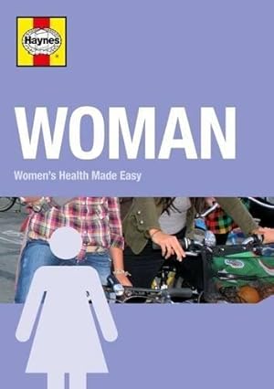 Immagine del venditore per Woman: Women's Health Made Easy 2016 venduto da WeBuyBooks