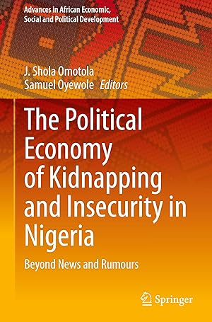 Seller image for The Political Economy of Kidnapping and Insecurity in Nigeria for sale by moluna