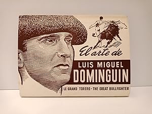 Imagen del vendedor de El arte de Luis Miguel Domingun: Le Grand Torero - The Great Bullfighter a la venta por Librera Miguel Miranda