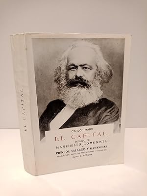 Imagen del vendedor de El Capital; Manifiesto Comunista; Precios, Salarios y Ganancias / Traduc. y noticias preliminares de Juan B. Bergua a la venta por Librera Miguel Miranda