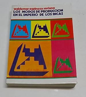 Imagen del vendedor de LOS MODOS DE PRODUCCION EN EL IMPERIO DE LOS INCAS. a la venta por Librera J. Cintas