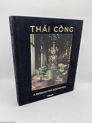 Thái Công A Passion for Aesthetics