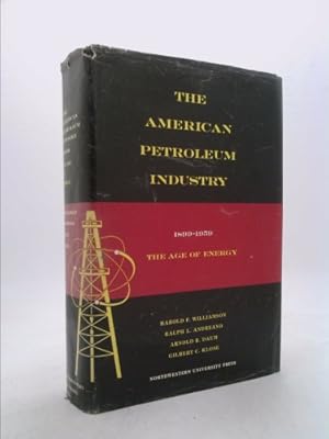 Seller image for The American Petroleum Industry the Age of Energy 1899-1959 for sale by ThriftBooksVintage