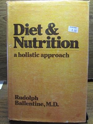 DIET & NUTRITION: A Holistic Approach