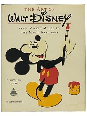 Bild des Verkufers fr The Art of Walt Disney: From Mickey Mouse to the Magic Kingdoms (New Concise Edition) zum Verkauf von Yesterday's Muse, ABAA, ILAB, IOBA