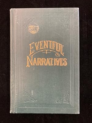 Eventful Narratives: The Thirteenth (13th) Book of the Faith-Promoting Series