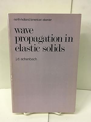 Wave Propagation in Elastic Solids