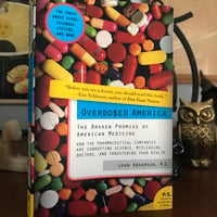 Image du vendeur pour Overdosed America: The Broken Promise of American Medicine mis en vente par Anthrofolklorist