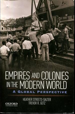 Bild des Verkufers fr Empires and Colonies in the Modern World: A Global Perspective zum Verkauf von Turgid Tomes