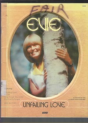 Seller image for Evie; Unfailing Love (Volume 1)(Featuring Unfailing Love, Be Still, How I Love You Lord, The Lord's Prayer, plus six more) (Volume 1) for sale by Vada's Book Store