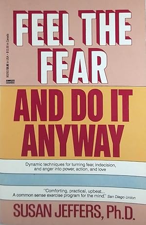 Feel the Fear and Do It Anyway