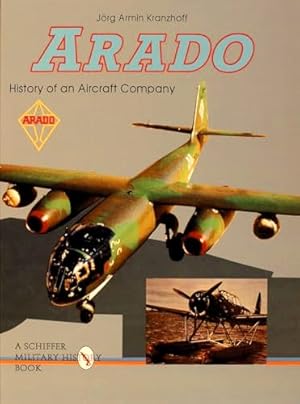 Arado: History of an Aircraft Company