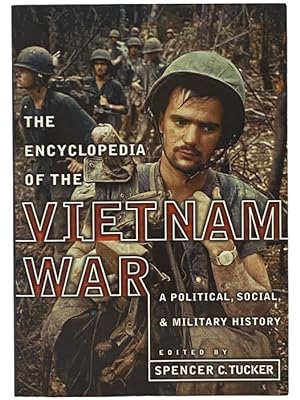 Seller image for The Encyclopedia of the Vietnam War: A Political, Social, and Military History for sale by Yesterday's Muse, ABAA, ILAB, IOBA