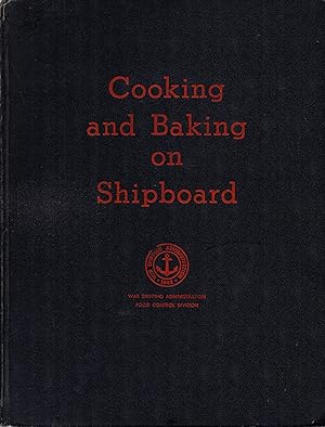 Cooking and Baking on Shipboard