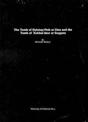 Bild des Verkufers fr Tome of Nyhetep-Ptah at Giza and the Tomb of 'Ankhm 'ahor at Saqqara zum Verkauf von Book Booth