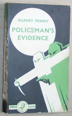 Policeman's Evidence (Crime Club White Circle)