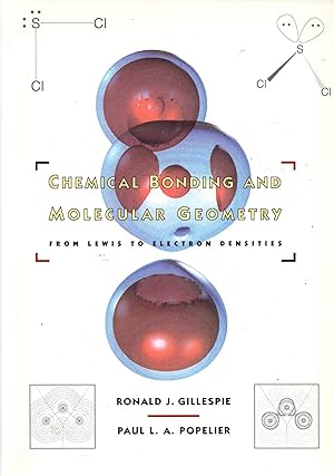 Image du vendeur pour Chemical Bonding and Molecular Geometry From Lewis to Electron Densities mis en vente par Book Booth