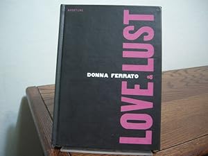 Seller image for Love & Lust for sale by Bungalow Books, ABAA