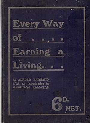 Bild des Verkufers fr Every Way of . Earning a Living . zum Verkauf von Book Booth