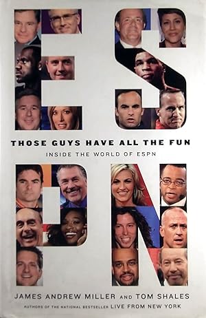 Imagen del vendedor de Those Guys Have All the Fun: Inside the World of ESPN a la venta por Kayleighbug Books, IOBA