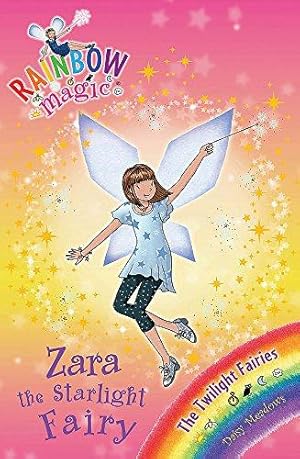 Seller image for Zara the Starlight Fairy: The Twilight Fairies Book 3 (Rainbow Magic) for sale by WeBuyBooks