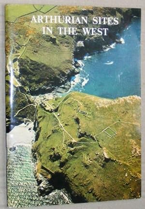 Seller image for Arthurian Sites in the West for sale by Nigel Smith Books