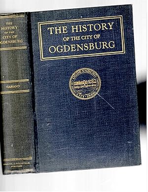 THE HISTORY OF THE CITY OF OGDENSBURG.