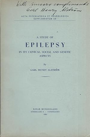 Bild des Verkufers fr A Study Of Epilepsy In Its Clinical Social And Genetic Aspects (Copy Inscribed By Alstrom To Sven Follin) zum Verkauf von LIBRAIRIE PIMLICO