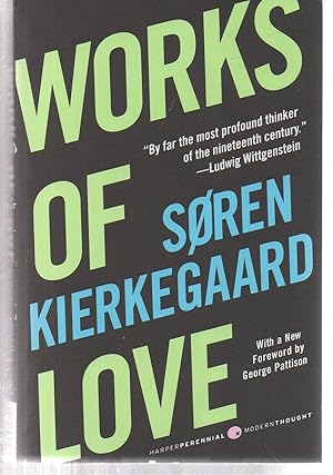 Works of Love (Harper Perennial Modern Thought)