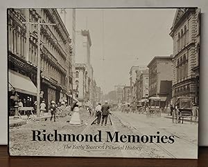 Seller image for Richmond Memories: The Early Years. A Pictorial History for sale by Cat's Cradle Books