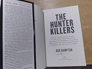 Seller image for The Hunter Killers: The Extraordinary Story of the First Wild Weasels, the Band of Maverick Aviators Who Flew the Most Dangerous Missions of the Vietnam War for sale by Bookmarc's