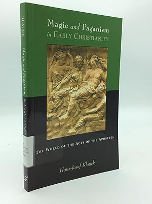 Seller image for MAGIC AND PAGANISM IN EARLY CHRISTIANITY: The World of the Acts of the Apostles for sale by Kubik Fine Books Ltd., ABAA