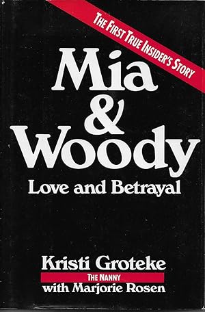 Seller image for Mia & Woody love and betrayal for sale by Willis Monie-Books, ABAA